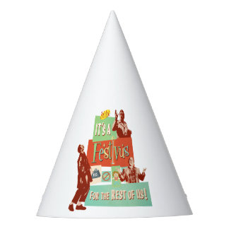 It's a Festivus for the Rest of Us Party Hat