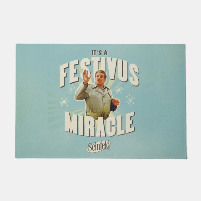 It's a Festivus Miracle Doormat (Front)