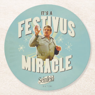It's a Festivus Miracle Round Paper Coaster