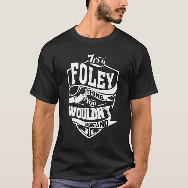 It's A Foley Thing   T-Shirt (Front)