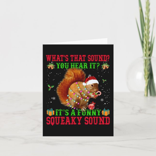 It's A Fun Squeaky Sound  Christmas Squirrel  Card (Front)