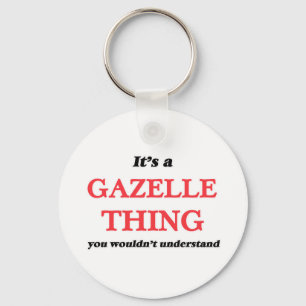 It's a Gazelle thing, you wouldn't understand Key Ring