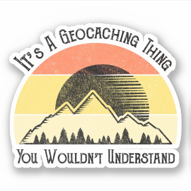 It's A Geocaching Thing - You Wouldn't Understand (Front)