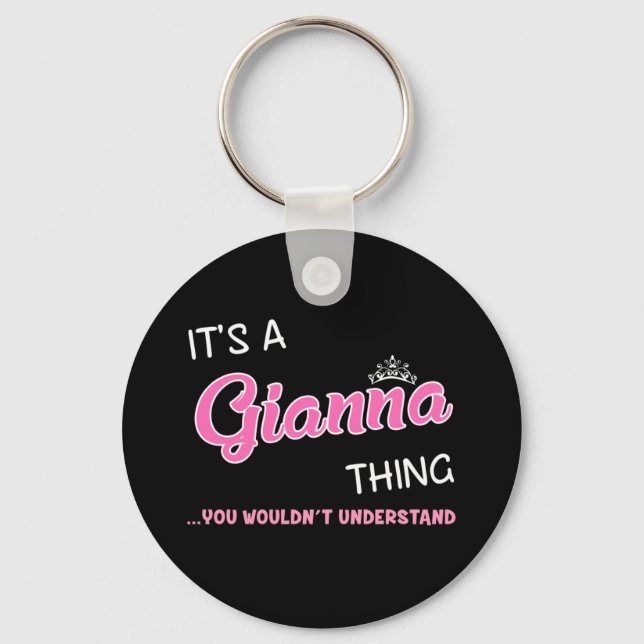 It's a Gianna thing you wouldn't understand Key Ring (Front)