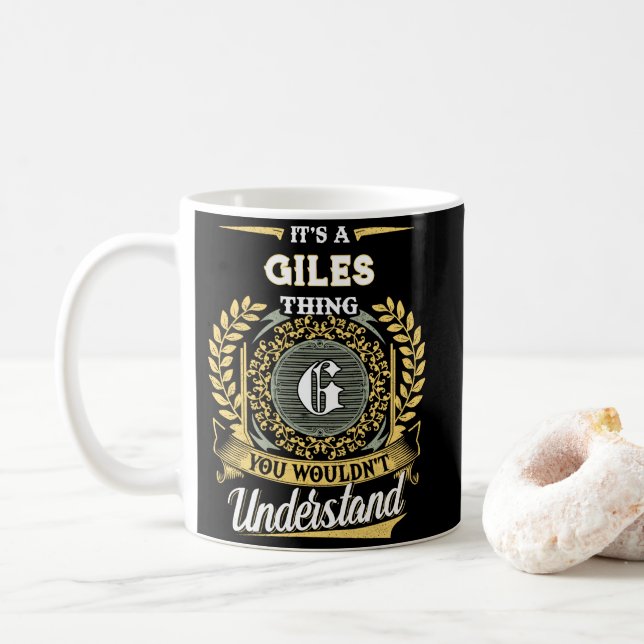 It's a GILES Thing You Wouldn't Understand Coffee Mug (With Donut)