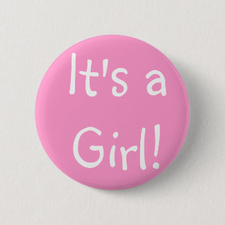 It's a Girl! 6 Cm Round Badge