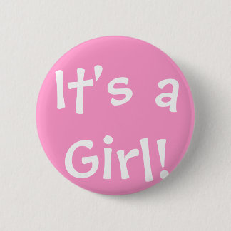 It's a Girl! 6 Cm Round Badge