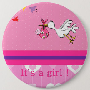 It's a girl ! 6 cm round badge