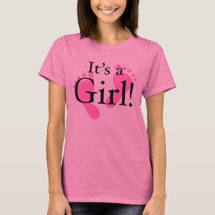 Its a Girl - Baby, Newborn, Baby Shower T-Shirt