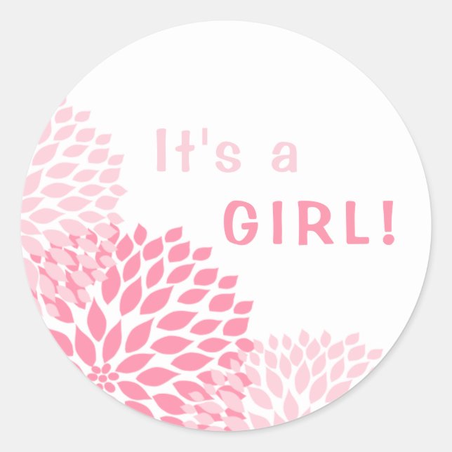 It's a Girl favour sticker, pink dahlia blooms Classic Round Sticker (Front)