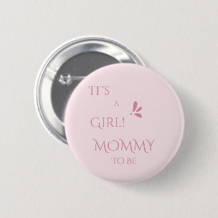 It's A Girl! Minimalism Pastel Pink Mummy-to-be 6 Cm Round Badge