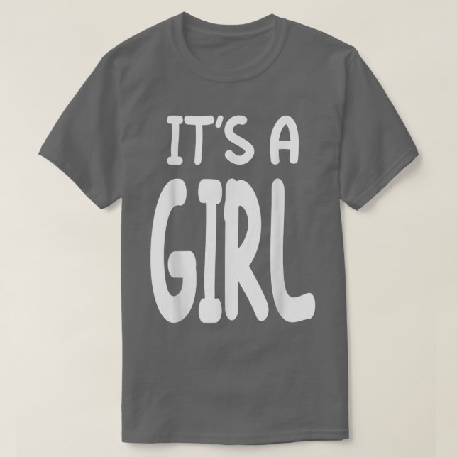 It's A Girl Pink Girl Baby Gender Reveal  T-Shirt (Design Front)