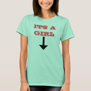 It's a girl: Shirt
