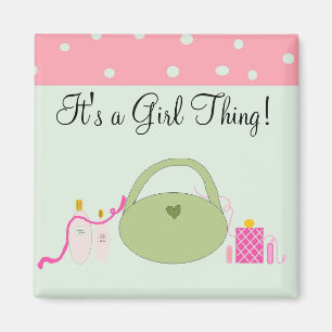 It's a Girl Thing Magnet