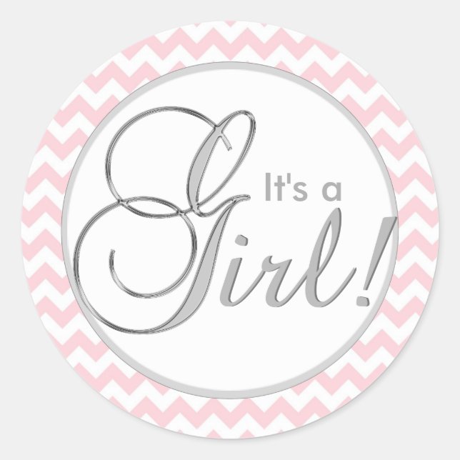 IT'S A GIRL! Trendy Pink Chevron Baby Shower Classic Round Sticker (Front)