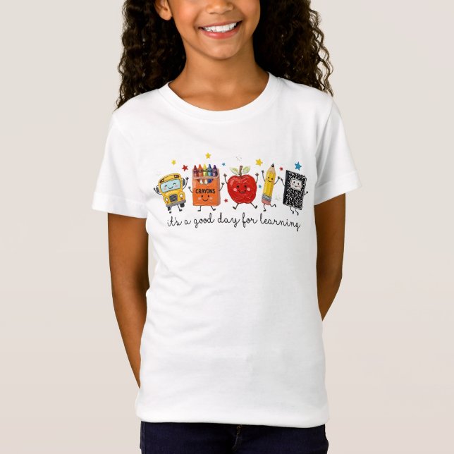 It's A Good Day For Learning Cute Back To School T-Shirt (Front)