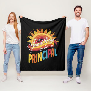 It's A Good Day To Be A Principal Back To School Fleece Blanket