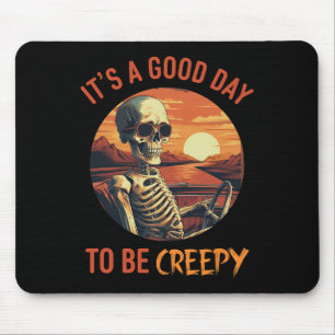 Its A Good Day To Be Creepy Vintage Funny Hallowee Mouse Pad