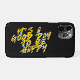 IT'S A GOOD DAY TO BE HAPPY Case-Mate iPhone CASE
