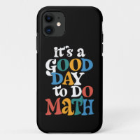 It's A Good Day to Do Math Teacher Inspirational