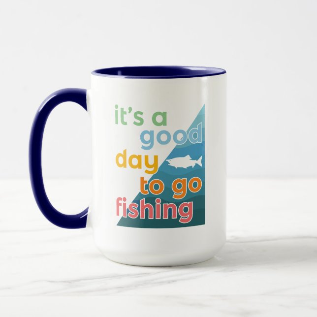 It's a good day to go fishing mug (Left)
