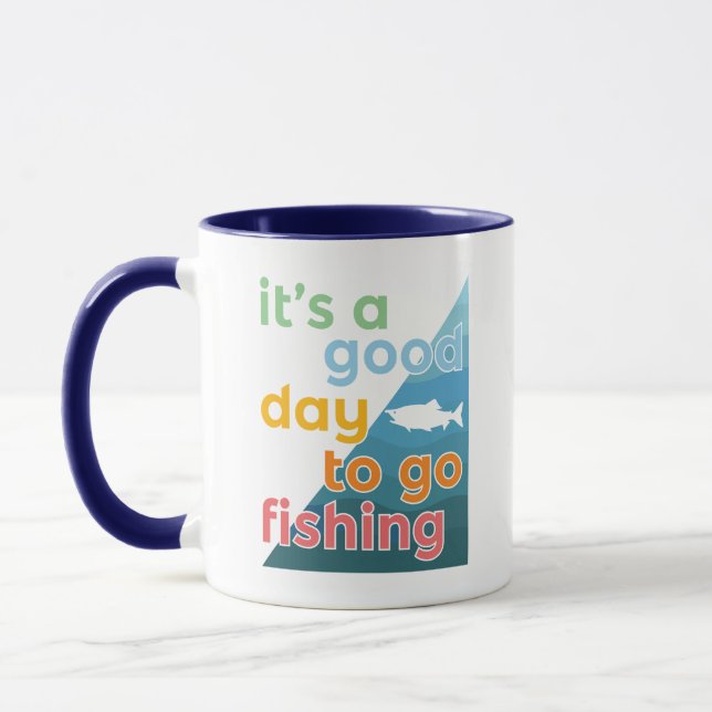 It's a good day to go fishing mug (Left)
