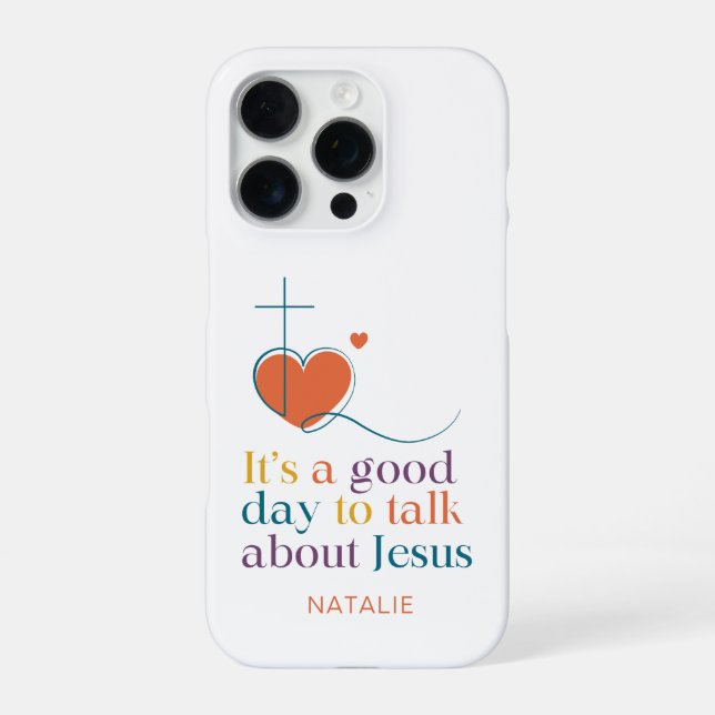 It's a Good Day to Go to Talk about Jesus iPhone Case (Back)