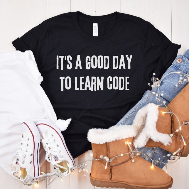 It's a Good Day to Learn Code - Computer Science T-Shirt (Creator Uploaded)