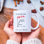 It's a Good Day to Learn Math Coffee Mug<br><div class="desc">Motivational math design perfect for students,  teachers,  and anyone who loves numbers and learning.</div>