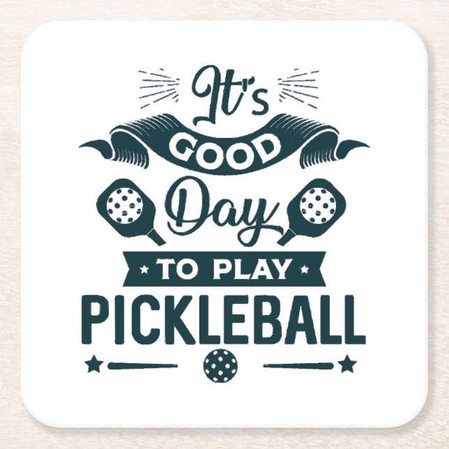 It's A good day to play Pickleball Square Paper Coaster (Front)