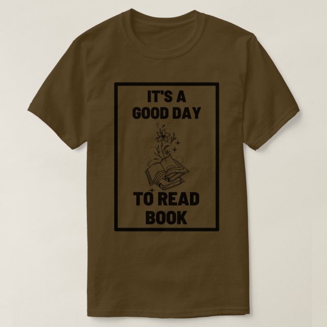 Its A Good Day To Read 26 T-Shirt (Design Front)