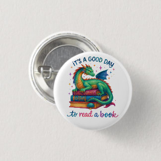 It's A Good Day To Read A Book  3 Cm Round Badge