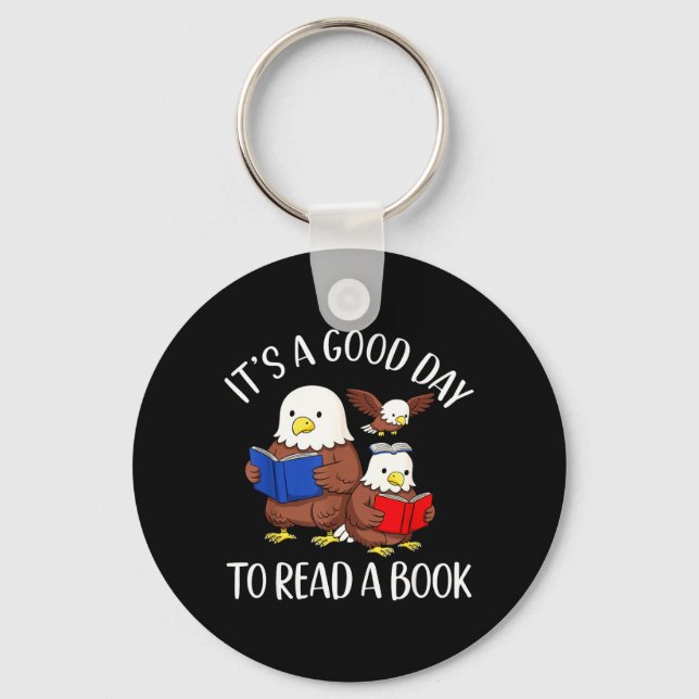 Its A Good Day to Read A Book Eagle Librarian Key Ring (Front)