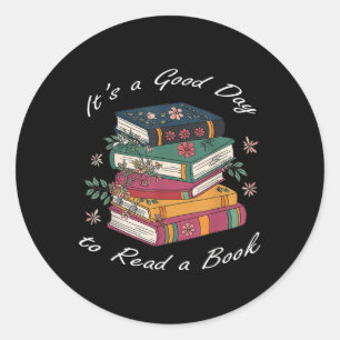Its A Good Day To Read A Book Floral Stack Tee Classic Round Sticker
