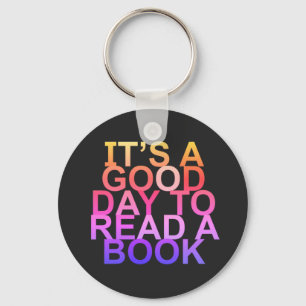 it's a good day to read a book key ring