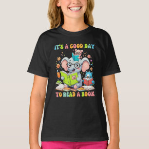 It's A Good Day To Read A Book Lover Teacher Kids T-Shirt