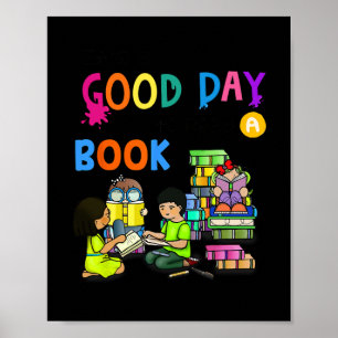 It's A Good Day To Read A Book Reading Club Poster
