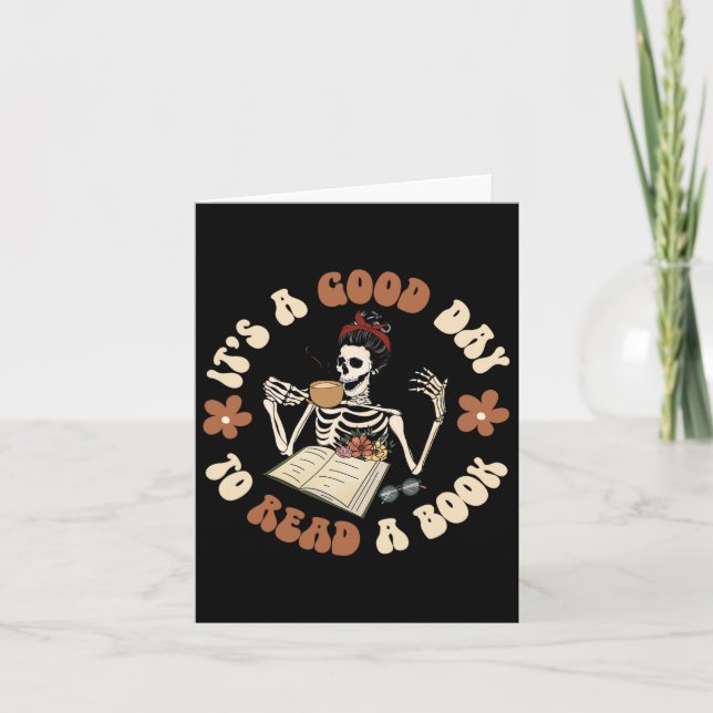It's A Good Day To Read A Book Skeleton Groovy Hal Card (Front)