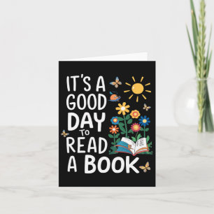 It's A Good Day To Read A Book Teacher Reading App Card