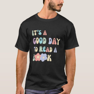 It's A Good Day To Read Reading Teacher Retro Libr T-Shirt