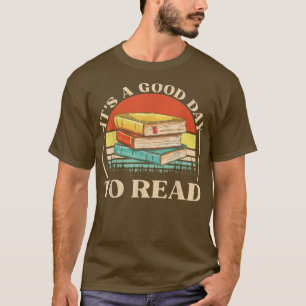 Its a Good Day to Read Tee, Retro Book Lover T-Shirt