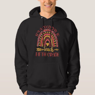 It's A Good Day To Teach Fifth Grade 5th Grade Tea Hoodie