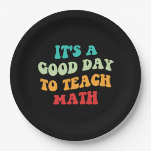 It's A Good Day To Teach Math I Paper Plate