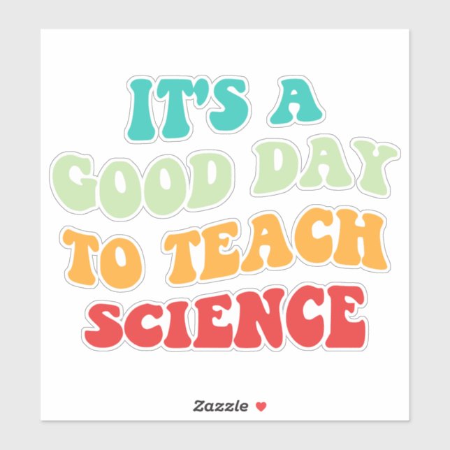  It's A Good Day To Teach Science I (Sheet)