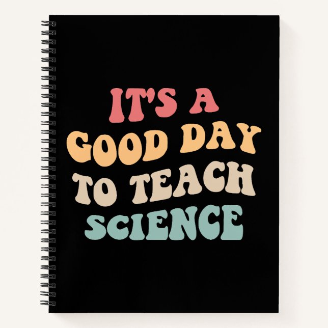 It's A Good Day To Teach Science II Notebook (Front)