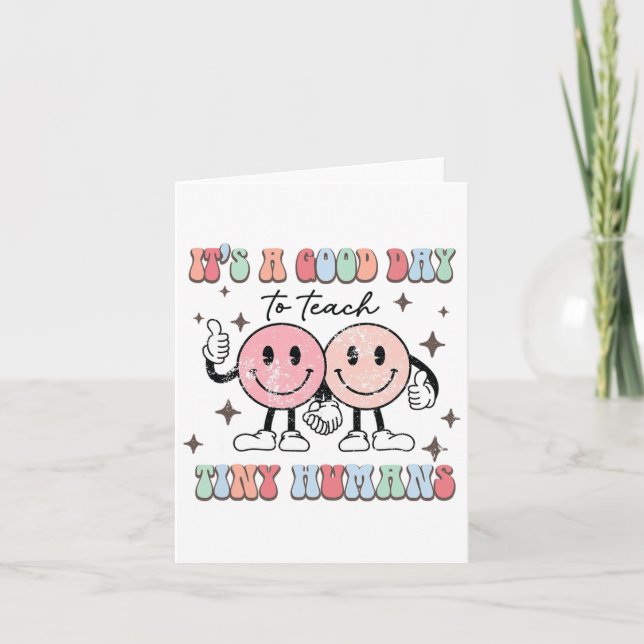 It's A Good Day To Teach Tiny Humans Retro Happy F Card (Front)