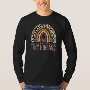 It's A Good Day To Teach Tiny Humans Teacher Teac T-Shirt