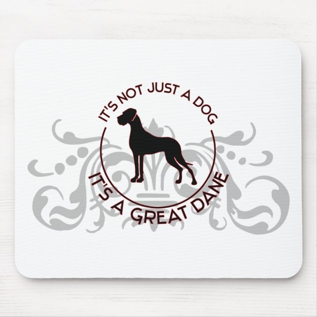 It's a Great Dane Mouse Pad (Front)