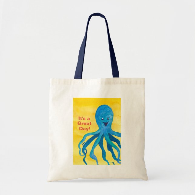 It's A Great Day Blue Octopus Tote Bag (Front)