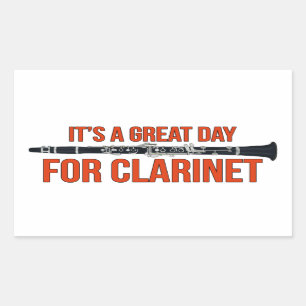 It's A Great Day for Clarinet Rectangular Sticker